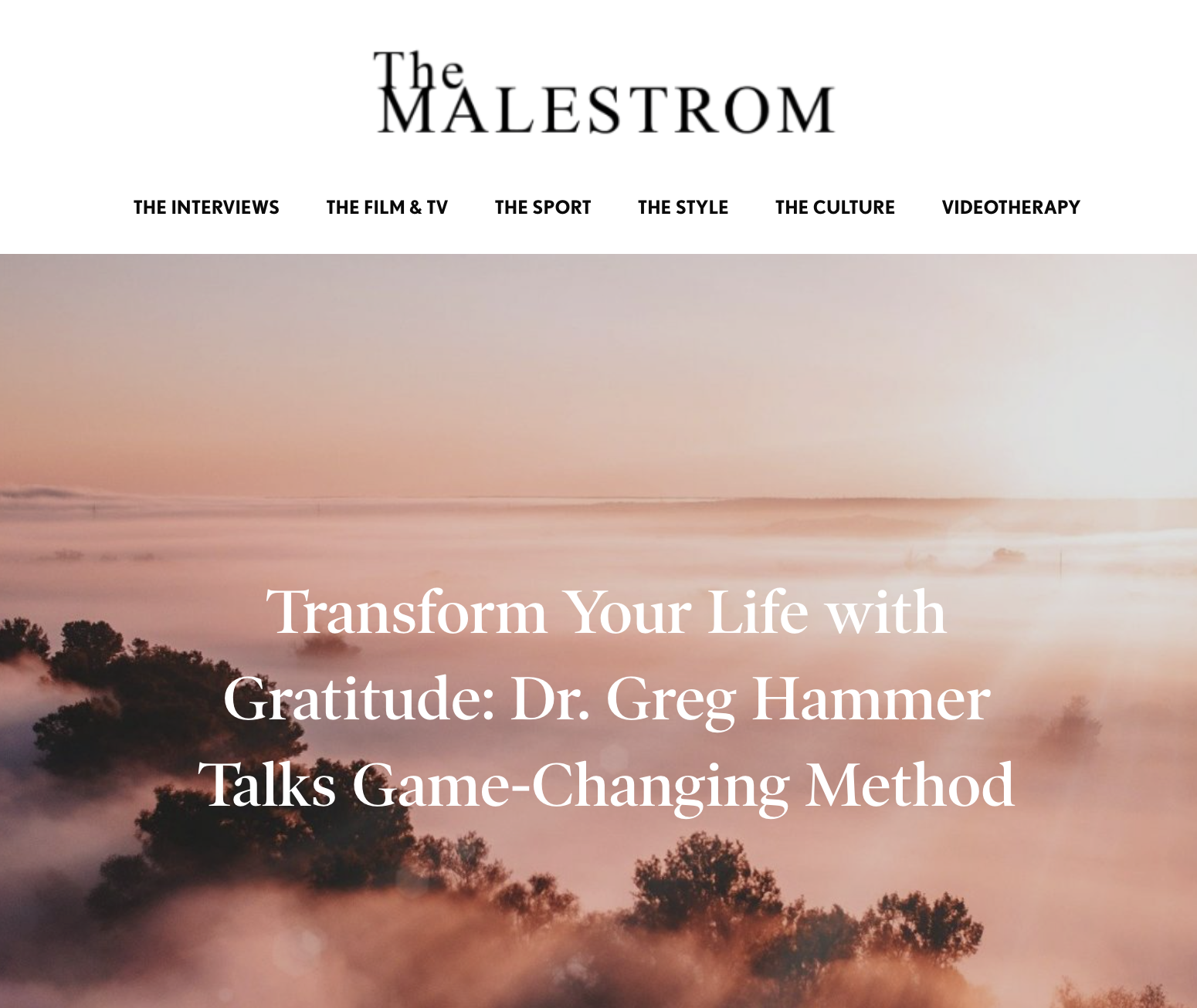 The Malestrom -Transform Your Life with Gratitude: Dr. Greg Hammer Talks Game-Changing Method